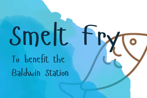 Baldwin Station's Smelt Fry