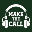 Make the Call Make the Call